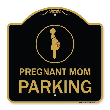 Signmission Pregnant Mom Parking W/ Graphic, Black & Gold Aluminum Architectural Sign, 18" x 18", BG-1818-23274 A-DES-BG-1818-23274